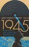 После 1945. Латентность как источник настоящего
