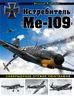 Истребитель "Ме-109". Совершенное оружие Люфтваффе